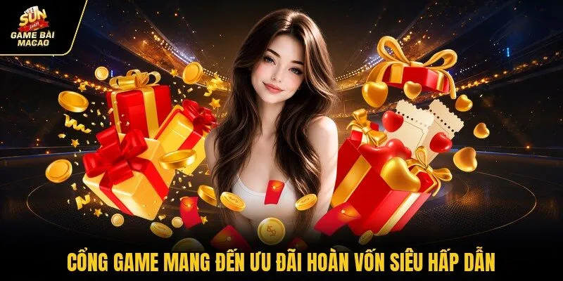 Cổng game mang đến ưu đãi hoàn vốn siêu hấp dẫn