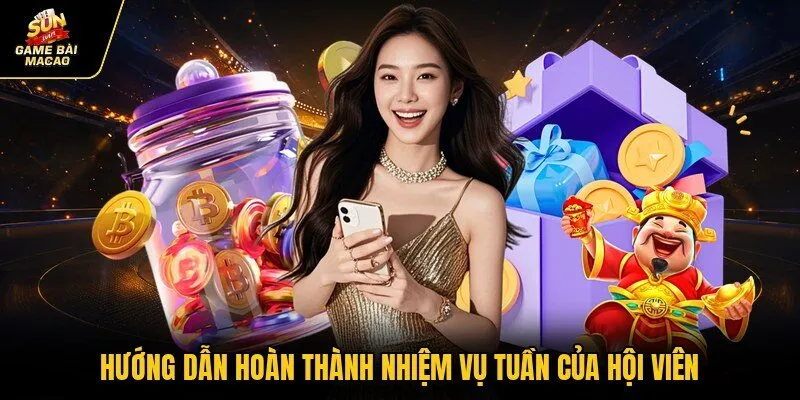 Hướng dẫn hoàn thành nhiệm vụ tuần của hội viên