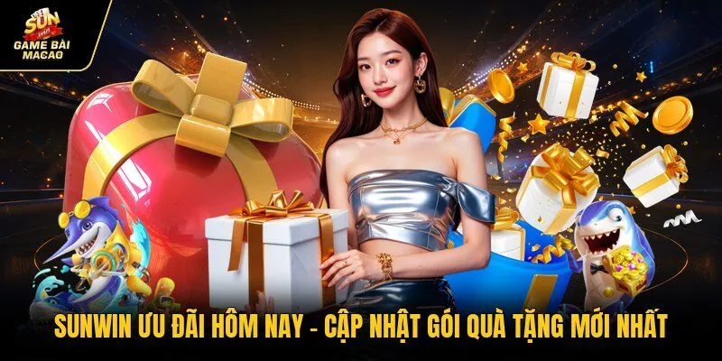 SUNWIN Ưu Đãi Hôm Nay