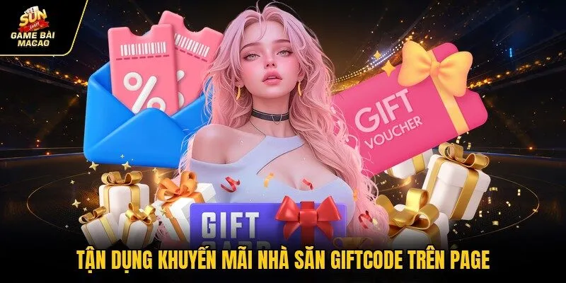 Tận dụng khuyến mãi nhà săn giftcode trên page